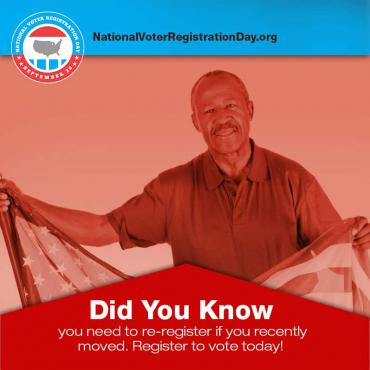 Did you know? If you have moved since you last voted, you will need to update your voter registration.