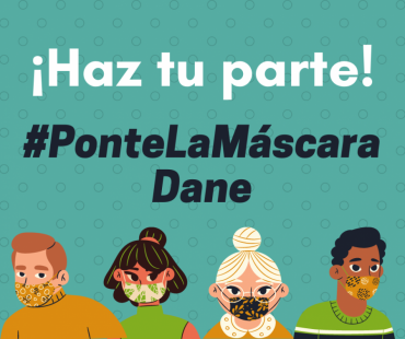 Haz tu parte! #PonteLaMáscaraDane