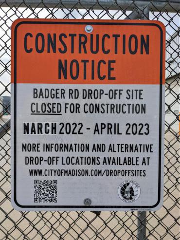 Badger Rd closure signage on the front gate of the drop-off site