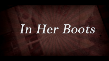 'In Her Boots' title slate