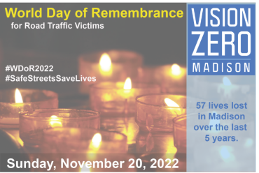 點燃的茶光蠟燭的圖像，左邊是“世界道路交通受害者紀念日，2022 年 11 月 20 日，星期日”，右邊是藍色的 Vision Zero Madison 標誌，上面寫著“57 人喪生”過去 5 年在麥迪遜工作”。