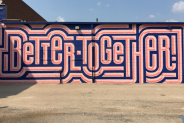 Public wall mural with words Better Together