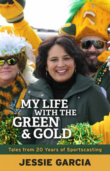 Jessie Garcia's My Life with the Green and Gold
