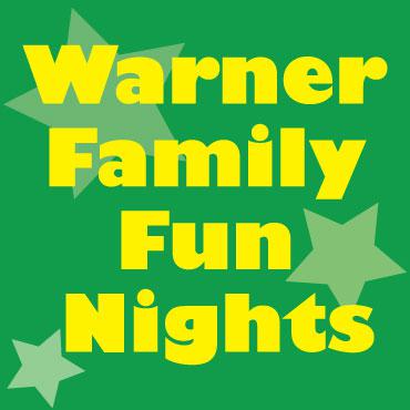Warner Family Fun Night
