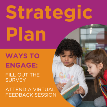 Strategic Plan Ways to Engage Fill Out the Survey Attend a Virtual Feedback Session