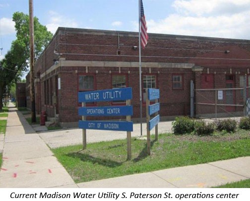 Current Madison Water Utility S. Paterson St. Operation centers